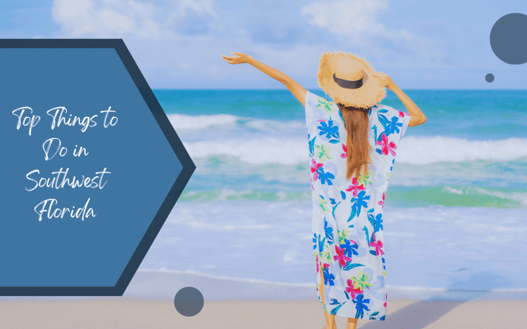 Top Things to Do in Southwest Florida